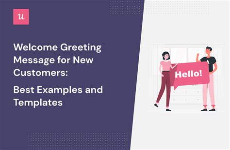 5 Unique Examples of a Welcome Message for your。